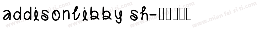addisonlibby sh字体转换